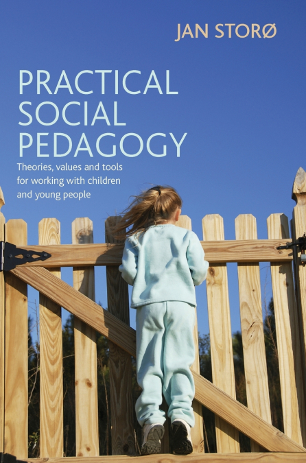 PRACTICAL SOCIAL PEDAGOGY