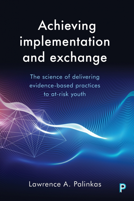 ACHIEVING IMPLEMENTATION AND EXCHANGE
