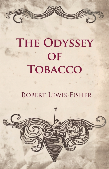 THE ODYSSEY OF TOBACCO
