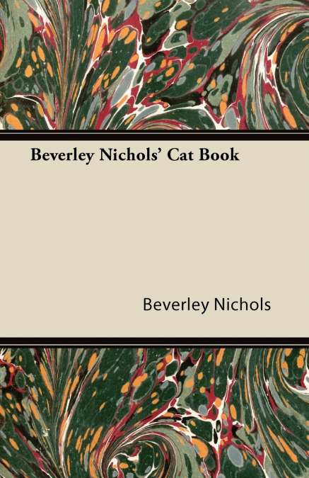 BEVERLEY NICHOLS? CAT BOOK
