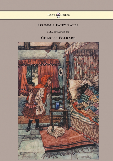 GRIMM?S FAIRY TALES - ILLUSTRATED BY CHARLES FOLKARD