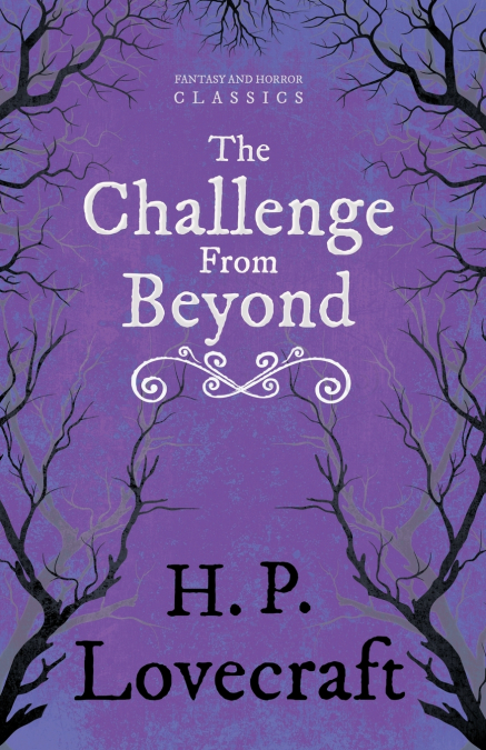 THE CHALLENGE FROM BEYOND (FANTASY AND HORROR CLASSICS),WITH