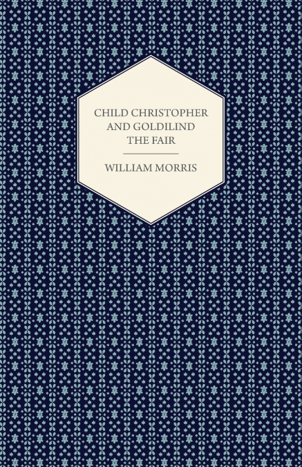 CHILD CHRISTOPHER AND GOLDILIND THE FAIR (1895)