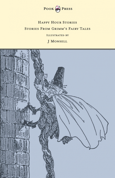 HAPPY HOUR STORIES - STORIES FROM GRIMM?S FAIRY TALES - ILLU