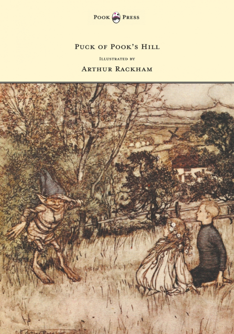 PUCK OF POOK?S HILL - ILLUSTRATED BY ARTHUR RACKHAM