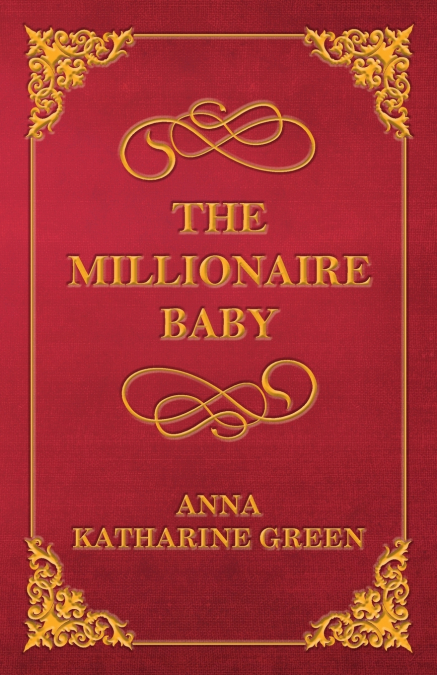 THE MILLIONAIRE BABY