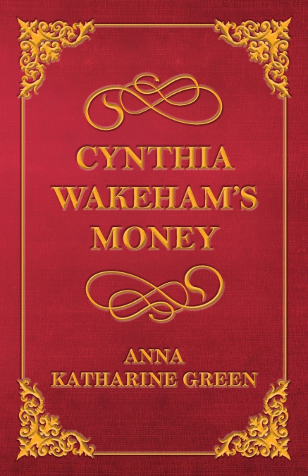 CYNTHIA WAKEHAM?S MONEY