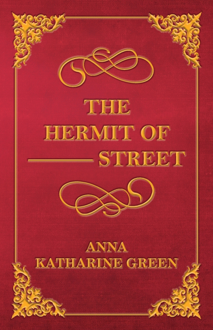 THE HERMIT OF --- STREET