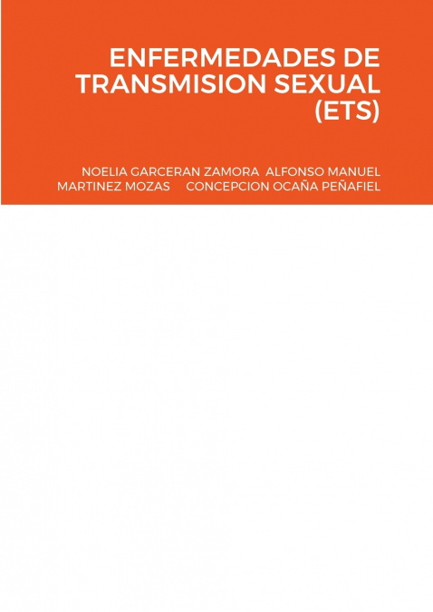 ENFERMEDADES DE TRANSMISION SEXUAL (ETS)