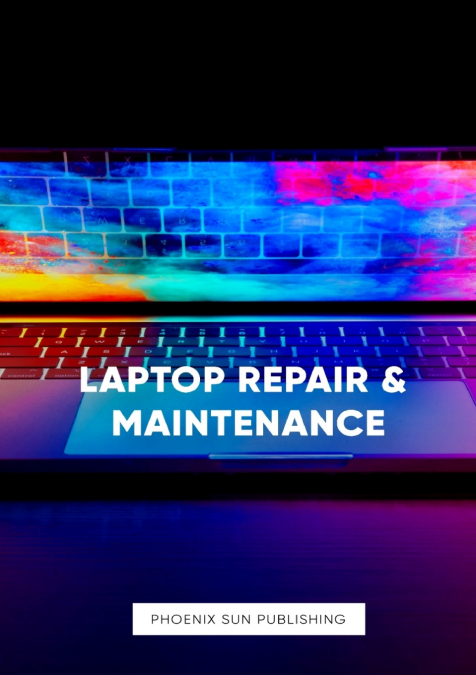 LAPTOP REPAIR & MAINTENANCE