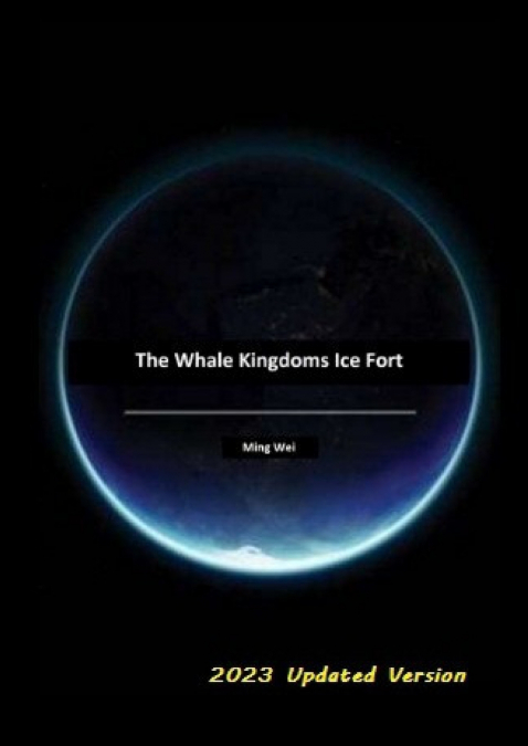 THE WHALE KINGDOMS ICE FORT