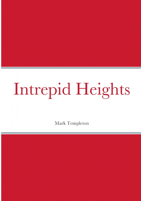 INTREPID HEIGHTS