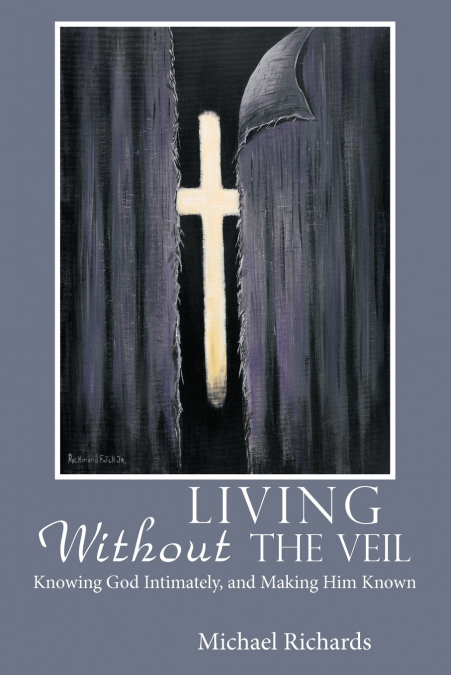 LIVING WITHOUT THE VEIL
