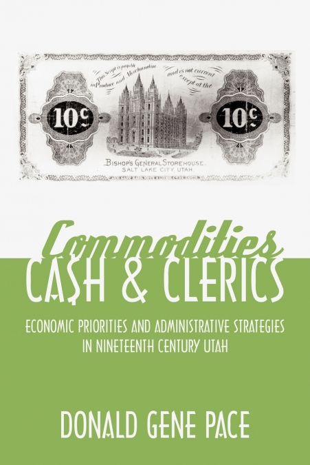 COMMODITIES, CASH, AND CLERICS