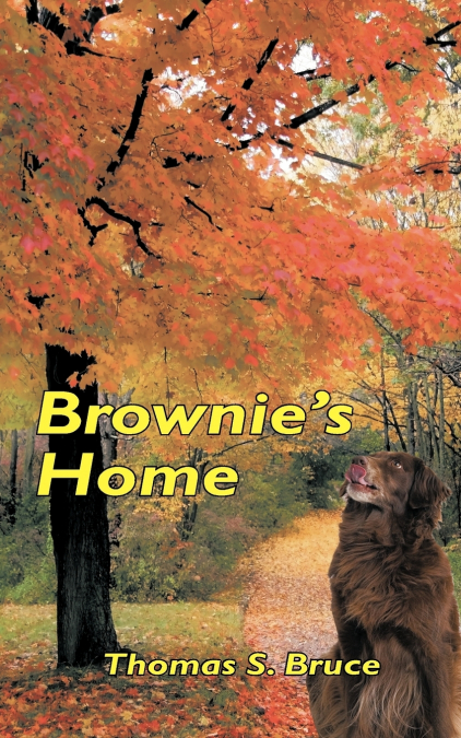 BROWNIE?S HOME
