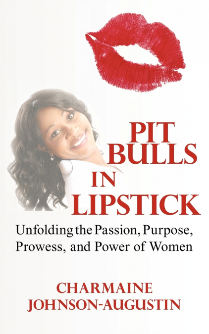 PIT BULLS IN LIPSTICK