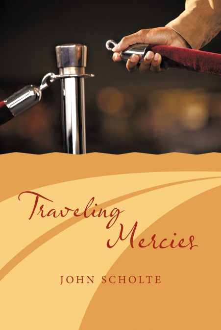 TRAVELING MERCIES