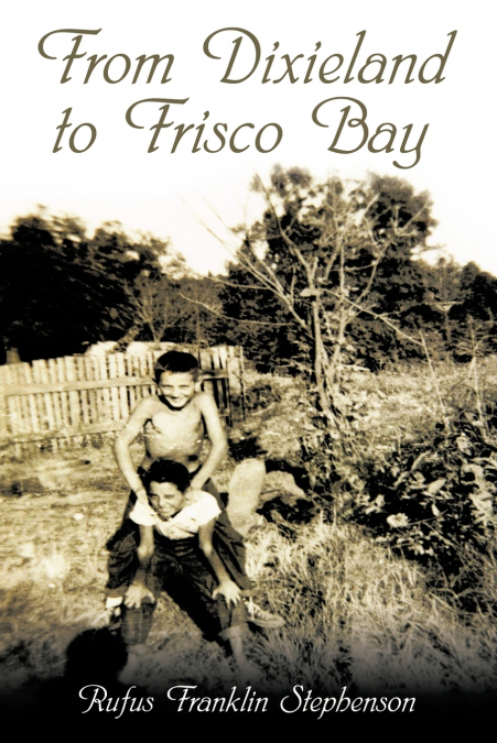 FROM DIXIELAND TO FRISCO BAY