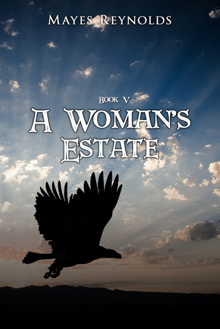 A WOMAN?S ESTATE