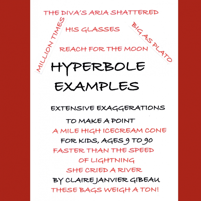 HYPERBOLE EXAMPLES