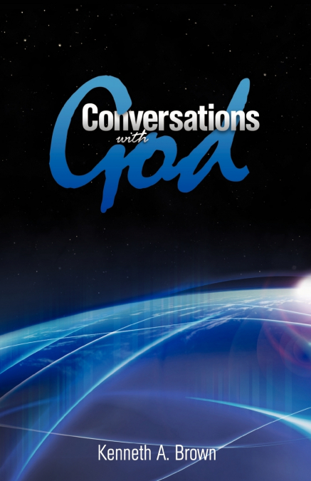 CONVERSATIONS WITH GOD