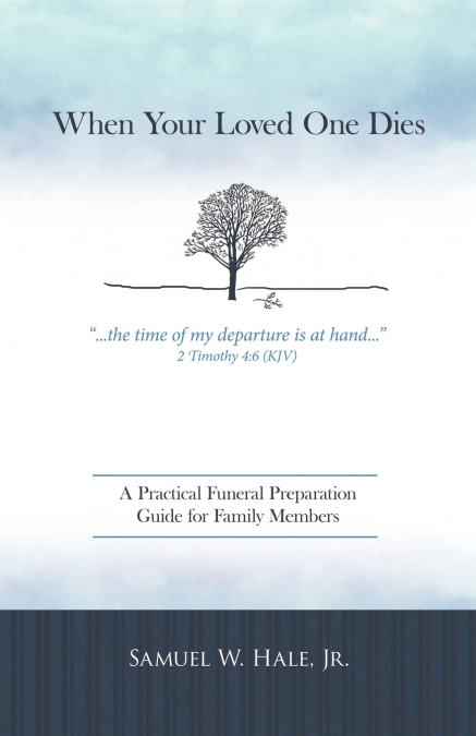 WHEN YOUR LOVED ONE DIES