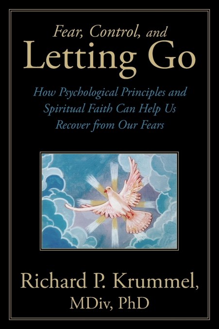 FEAR, CONTROL, AND LETTING GO