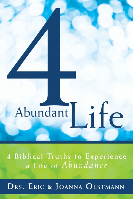 4 ABUNDANT LIFE