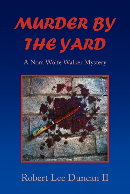 MURDER BY THE YARD