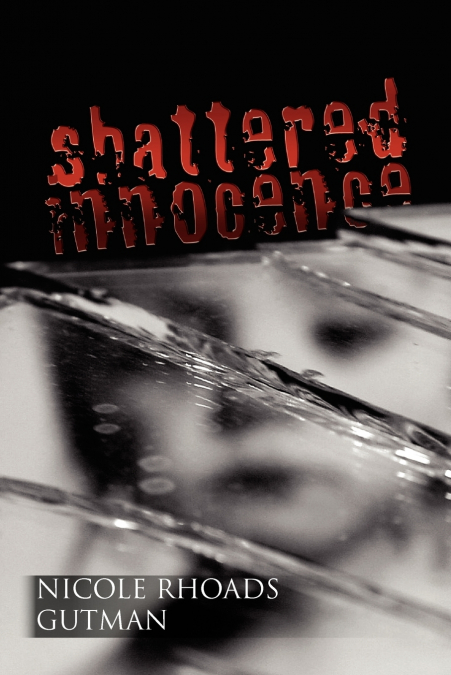 SHATTERED INNOCENCE