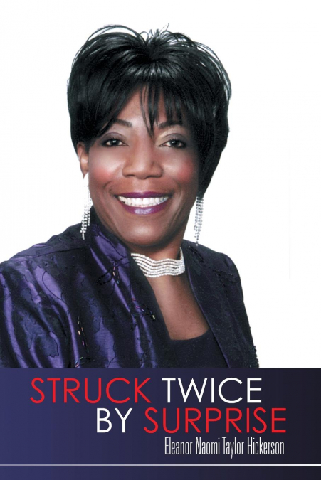 STRUCK TWICE BY SURPRISE