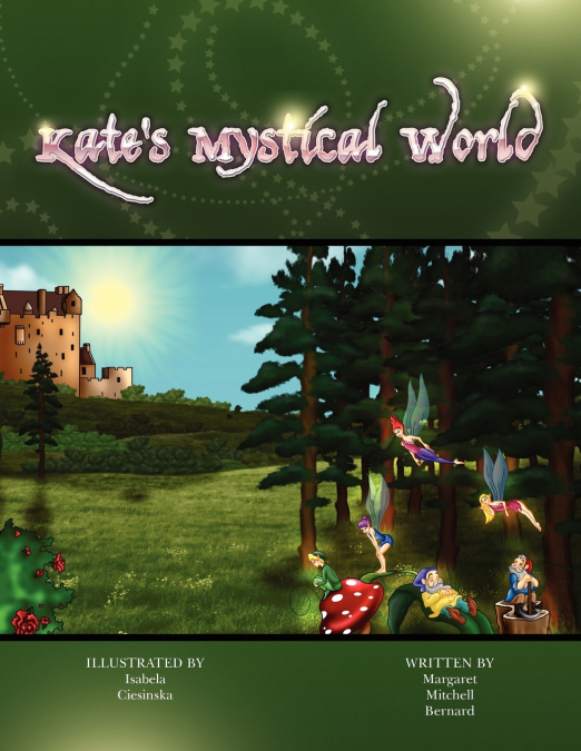 KATE?S MYSTICAL WORLD