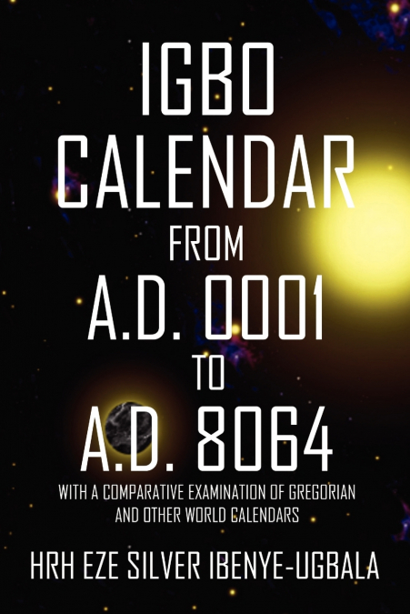 IGBO CALENDAR FROM A.D. 0001 TO A.D. 8064