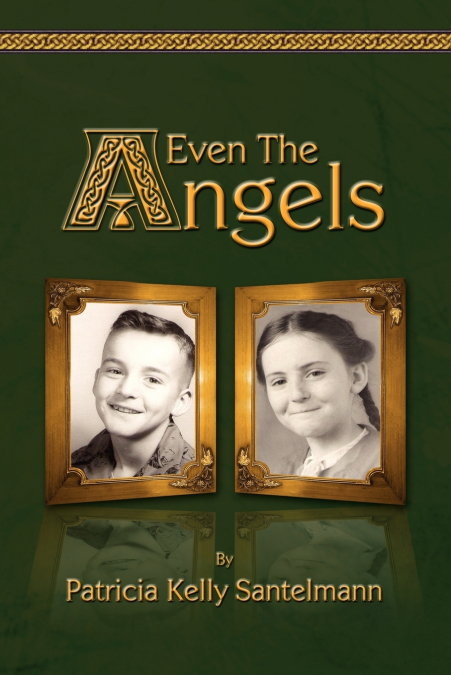 EVEN THE ANGELS