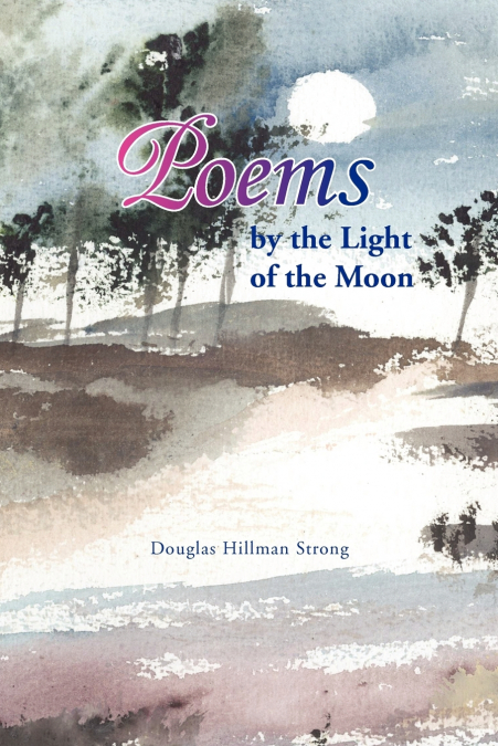 POEMS BY THE LIGHT OF THE MOON