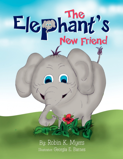 THE ELEPHANT?S NEW FRIEND