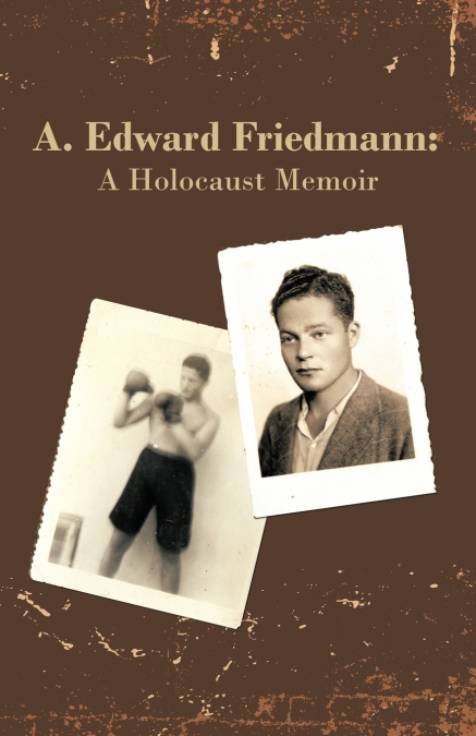 A. EDWARD FRIEDMANN