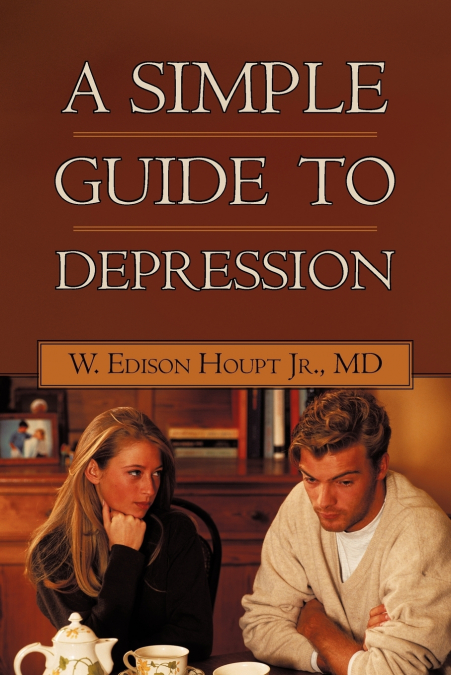 A SIMPLE GUIDE TO DEPRESSION