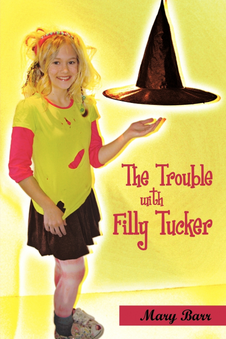 THE TROUBLE WITH FILLY TUCKER