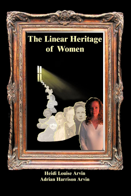 THE LINEAR HERITAGE OF WOMEN