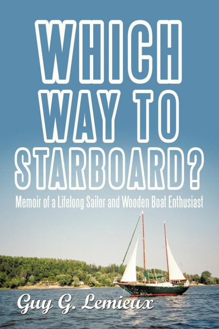 WHICH WAY TO STARBOARD?