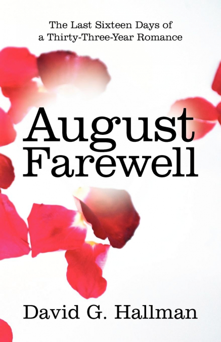 AUGUST FAREWELL