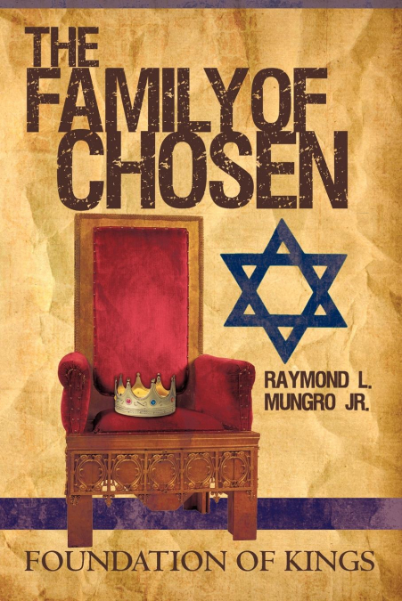 THE FAMILY OF CHOSEN