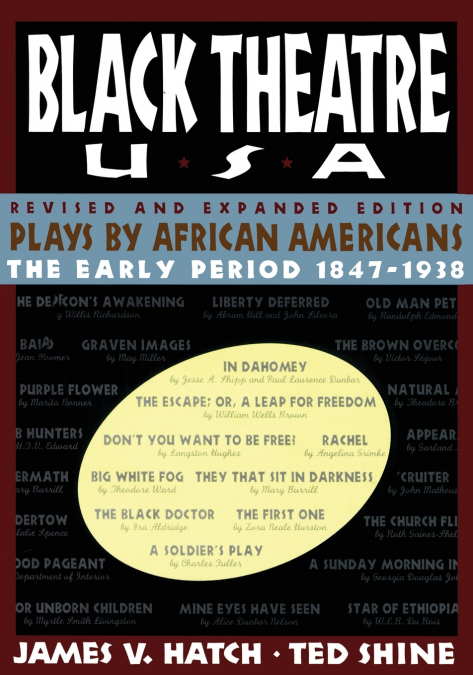BLACK THEATRE USA REVISED AND EXPANDED EDITION, VOLUME 1 OF