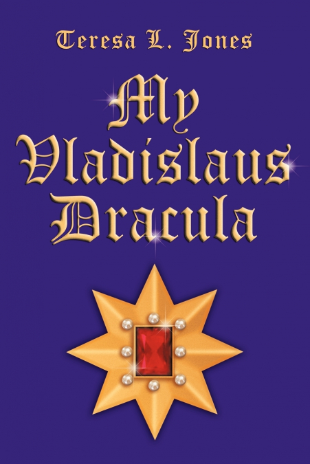 MY VLADISLAUS DRACULA
