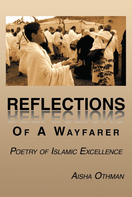 REFLECTIONS OF A WAYFARER