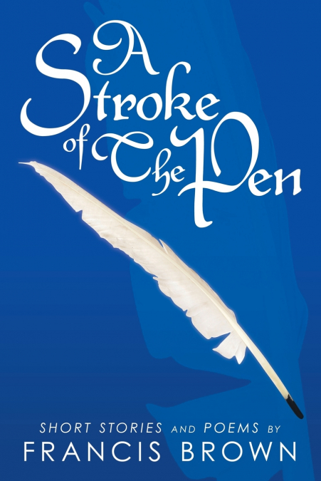 A STROKE OF THE PEN