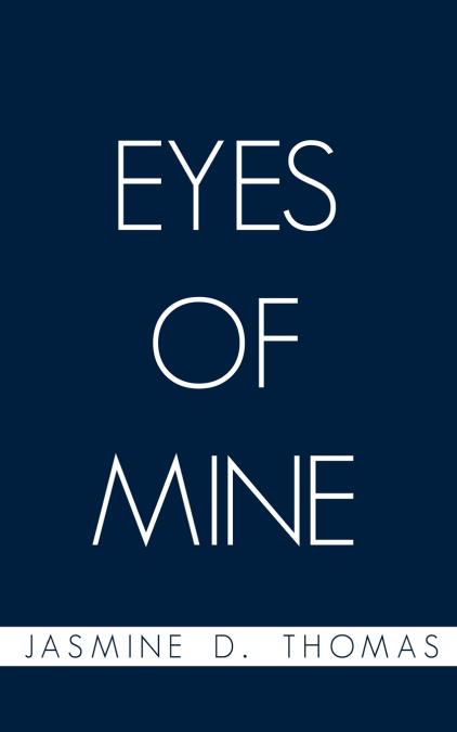 EYES OF MINE