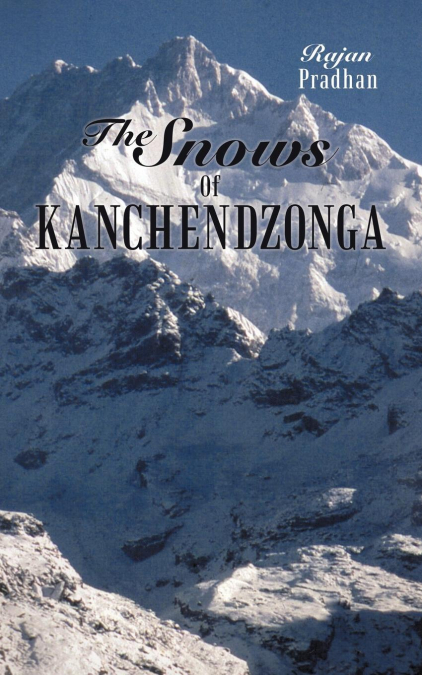 THE SNOWS OF KANCHENDZONGA