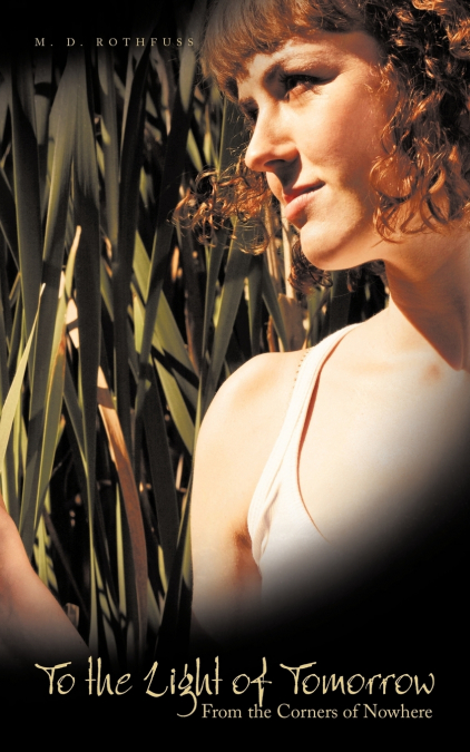 TO THE LIGHT OF TOMORROW